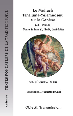 Le Midrash TanHuma-Yelamedenu sur la Genèse (version Berman) Tome 1 