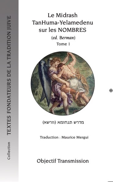Le Midrash TanHuma-Yelamedenu sur les Nombres (version Berman) Tome 1 